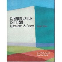 Communication Criticism: Approaches and Genres (Speech  Theater)