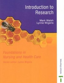 Introduction to Research (Foundations in Nursing and Health Care)