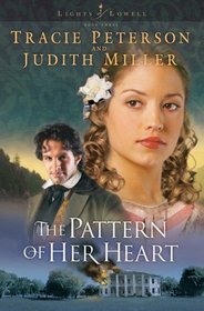 The Pattern of Her Heart (Lights of Lowell, Bk 3) (Large Print)