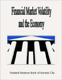 Financial Market Volatility and the Economy