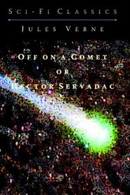 Off On A Comet: Or Hector Servadac