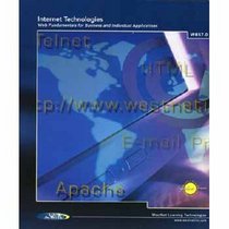 Internet Technologies, Second Edition: Web Fundamentals for Business and Indivdual Applications