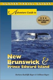 Adventure Guide to New Brunswick & Prince Edward Island