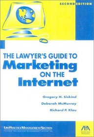 The Lawyer's Guide to Marketing on the Internet, 2nd Edition