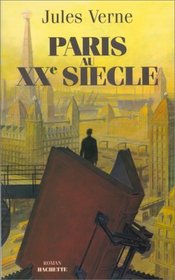 Paris Au Xxe Siecle (French Edition)
