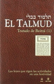 El Talmud-Tratado de Beitza (1) (Spanish Edition)