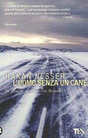 L'uomo senza un cane (The Darkest Day) (Inspector Barbarotti, Bk 1) (Italian Edition)