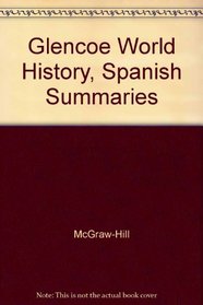 Glencoe World History, Spanish Summaries
