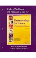 Study Guide for Pharmacology for Nurses: A Pathophysiologic Approach