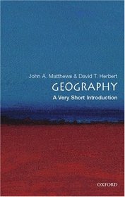 Geography: A Very Short Introduction (Very Short Introductions)