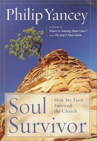 Soul Survivor : How My Faith Survived the Church (Random House Large Print)
