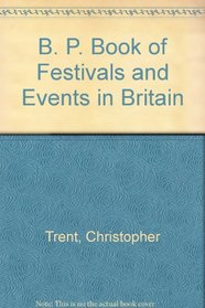 BP Book of Festivals and Events in Britain