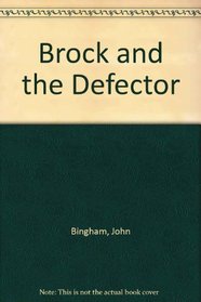 Brock and the Defector