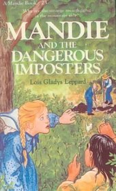 Mandie and the Dangerous Imposter (Mandie Books (Library))