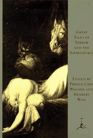 Great Tales of Terror and the Supernatural (Modern Library)