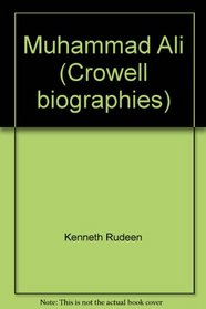 Muhammad Ali (Crowell biographies)
