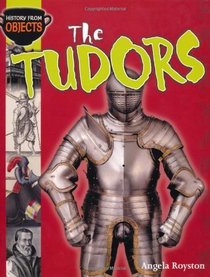 The Tudors (History from Objects)