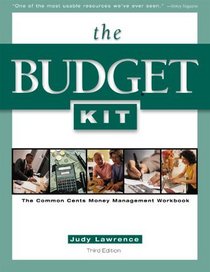 The Budget Kit : The Common Cents Money Management Workbook (3rd Edition)
