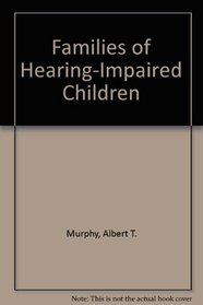 Families of Hearing-Impaired Children