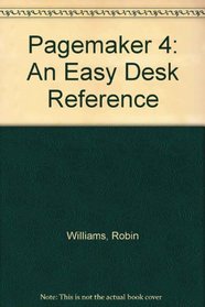 Pagemaker 4: An Easy Desk Reference, Mac Edition