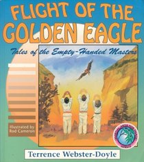 Flight of the Golden Eagle (Tales of the Empty Handed Mast)