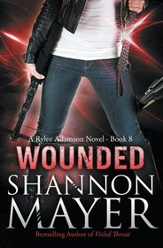 Wounded (Rylee Adamson, Bk 8)