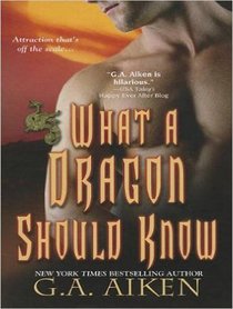 What a Dragon Should Know (Dragon Kin, Bk 3) (Audio CD) (Unabridged)