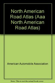 AAA 1995 NORTH AMERICAN ROAD ATLAS (Aaa North American Road Atlas)
