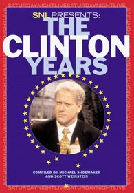 SNL Presents: The Clinton Years
