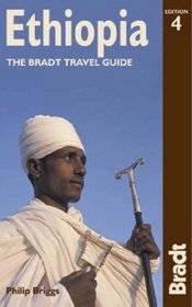 Ethiopia, 4th: The Bradt Travel Guide