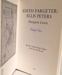 Edith Pargeter: Ellis Peters (Border Lines Series)