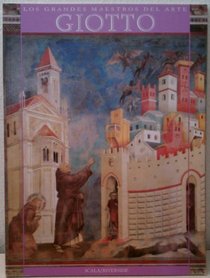 Giotto (Los Grandes Maestros Del Arte Series)