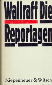 Die Reportagen (German Edition)