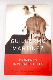 Crimenes Imperceptibles (Autores Espanoles E Iberoamericanos)
