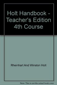 Holt Handbook - Teacher's Edition 4th Course