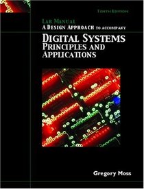 Lab Manual: A Design Approach to Accompany Digital Systems: Principles & Applications