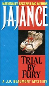 Trial by Fury (J. P. Beaumont, Bk 3)