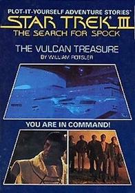 The Vulcan Treasure (Star Trek III the Search for Spock Plot-It-Yourself Adventure Stories)