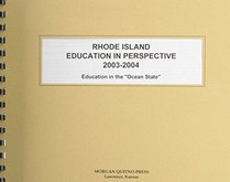 Rhode Island Education in Perspective 2003-2004