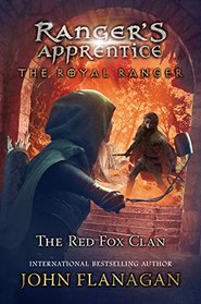 The Red Fox Clan (Ranger's Apprentice: The Royal Ranger)
