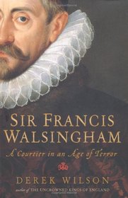 Francis Walsingham, Spymaster