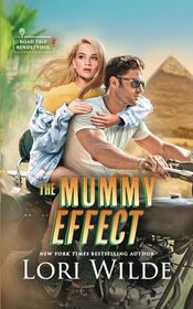 The Mummy Effect (Road Trip Rendezvous)