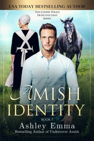 Amish Identity (Covert Police Detectives Unit Series)