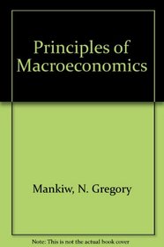 Principles of Macroeconomics: Wall Street Journal Edition
