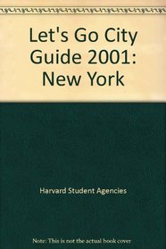 Let's Go City Guide 2001: New York