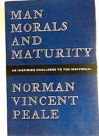 Man, Morals and Maturity (Cedar Books)