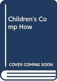 Children's Comp How (A Plume book)