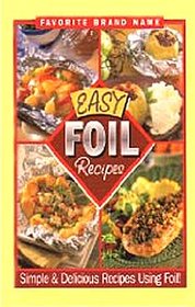 Favorite Brand Name Easy Foil Recipes