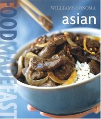 Williams-Sonoma: Food Made Fast Asian (Food Made Fast)