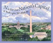 N Is For Our Nation's Capital: A Washington DC Alphabet (Discover America State By State)